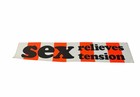 Vintage 70   s 80   s Blacklight Bumper Sticker Neon Sex Relieves Tension Deadstock