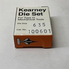 Kearney Die Set Type O No  100601 Die Size 635