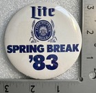 Miller Lite Spring Break 1983 Button Large Round Beer Advertising Alcohol Bar