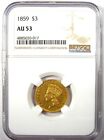 1859 Three Dollar Indian Gold Coin  3 - Certified Ngc Au53 - Rare Date 