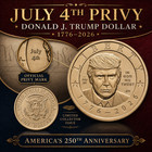 July 4th Privy Mark Trump Dollar 2026 Presale America 250th Philadelphia Mint
