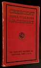 Vintage Original 1916 Crescent Wood-working Machinery Catalogue   143 Pages