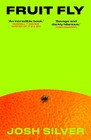 Fruit Fly By Josh Silver Paperback   savage And Darkly Hilarious  Juno Dawson Us