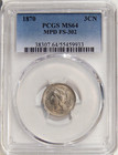 1870 3cn Pcgs Ms 64 Fs-302   Pop Top Three Cent Nickel Misplaced Date Variety