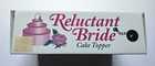 Funny  reluctant Bride  Bride   Groom Wedding Cake Topper In Box