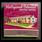 Full Book Vintage Feature Matchbook Hollywood Colonial Motor Hotel Hollywood Ca