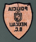 Mexico   Policia Mexicali B c    Mexicali Baja California Police Patch