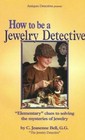 2 Book Set  How To Be A Jewelry Detective    Resources