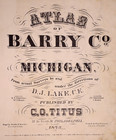 Antique 1873 County   Plat Map   Barry County  Michigan  13x15 