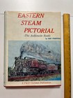 Vintage Book On History Of Trains  eastern Steam Pictorial  1st Edition 1960