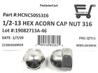  5  1 2-13 Stainless Steel Hex Acorn Cap Nuts 316 Marine Grade Stainless Steel