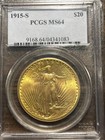 1915-s St  Gaudens  20 Twenty Dollar Gold Double Eagle Pcgs Ms 64 Type 3  Motto