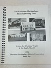 Charlotte Mecklenburg County Historic Tours Driving Walking Dan Morrill C Wright