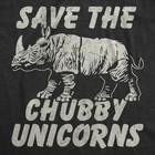 Mens Funny T Shirts Save The Chubby Unicorns Sarcastic Rhino Graphic Novelty Tee