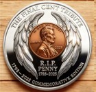 2025 Final Penny Tribute Coin        last Strike    Commemorative Medal