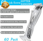 6inch Gutter Hangers  60pcs  With Pre-inserted Quick Screw Gutter Clips