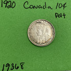 1920 Canada          Silver 10 Cents George V Au  Nice Toning