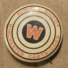 Vintage Winchester Advertising Pinback Button Always Shoot Winchester Cartridges