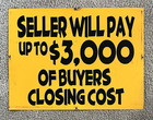 Vintage Double-sided Metal Real Estate Sign Seller Will Pay Up To  3 000      