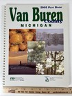 Van Buren County Michigan Land Atlas And Plat Book 2005 Edition Farm   Home Pub