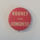 Vintage Rooney For Congress Campaign Pinback Button