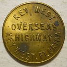 Overseas Highway  key West  Florida  Transit Token - Fl410a