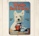 Westie Coffee Bar Sign Bark   Brew West Highland Terrier Dog Funny Metal Tin