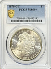1878-cc Morgan Silver Dollar - Pcgs Ms64  - Nearly Ms65 90  Silver Carson City