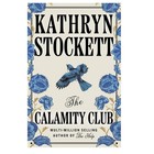 The Calamity Club By Kathryn Stockett Brand New Paperback Fiction Novel Book