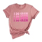 Bride And I Do Crew T-shirt  Bride And Bridesmaid Shirt  Bachelorette Party Shir
