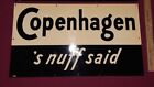 Rare Nos  Copenhagen Snuff Said Tin Sign Snuff Chewing Tobacco Tacker 14x25