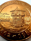 1862-1962 Fort Victoria The Bastion Trade Dollar Token Medal   Good For 1   A857