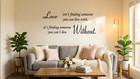 Love Without Quote Wall Decal Inspirational Saying Vinyl Sticker Home Decor Art