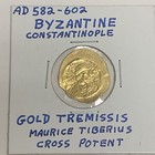 582-602 Ad Byzantine Constantinople Gold Tremissis Maurice Tiberius Gold Coin