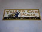Vintage Yellow Cab Cigar Takes The Right Way Policeman 18  Porcelain Metal Sign 