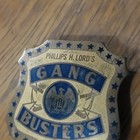Vintage 1930 s Phillip H  Lords Gang Busters Radio Show Brass Badge Premium Old