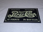 1908 Original Drink Pepsi Cola 5c Tin Metal Early Soda At Founts In Bottle Sign 