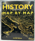 History Of The World Map By Map By Peter Snow Dk Hardcover Illustrated Atlas