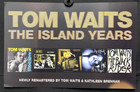 Tom Waits - The Island Years - 2023 Remaster Double Sided Promo Poster Print