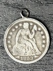 1853 Arrows Seated Liberty Dime  l   M    Love Token With Pendant Loop Rare  o105
