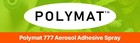 2 Polymat 777 Professional Spray Glue Adhesive High Tack Bonds Fabric To Plastic