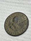 Hard Times Token  5   1834   Andrew Jackson  Brass  27mm r-3  F  Cond  Has Crack