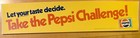 Take The Pepsi Challenge  Bumper Sticker 13 5    X 3    Yellow Retro Taste Decide