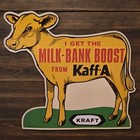 Calf Cow Milk-bank Boost Kaff-a Kraft Advertising Embossed Tin Metal Diecut Sign