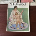 Lot Of 3 Needlecraft Magazines 1926 1928 Antique Sewing Quilting Crafting