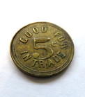 Sunrise Saloon - Sacramento Cal  Good For 5 Cents In Trade Token