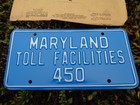 Vintage 1970 s-1980 s Maryland Toll Facilities License Plate  450 Original Rare
