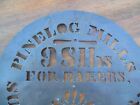 Vintage Pinelog Mills 98lbs For Bakers Superfine Flour Copper Stencil Sign