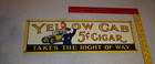 Vintage Yellow Cab Cigar Takes The Right Way Policeman 18  Porcelain Metal Sign 