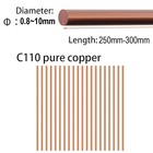 Copper Round Bar Rod C101 Dia 0 8mm 1mm 2mm 3mm 4mm 5mm 6mm 8mm 10mm   l 250 300mm